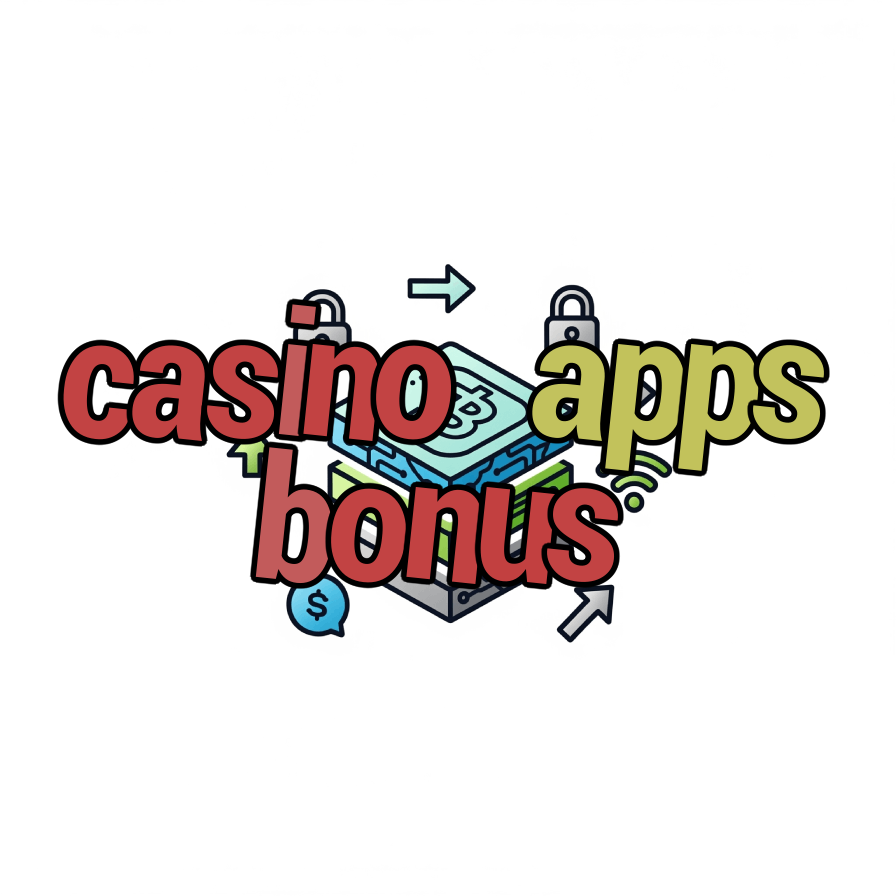 casino apps bonus
